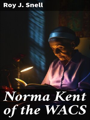 cover image of Norma Kent of the WACS